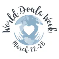 Semaine Mondiale Des Doulas : 22-28 mars