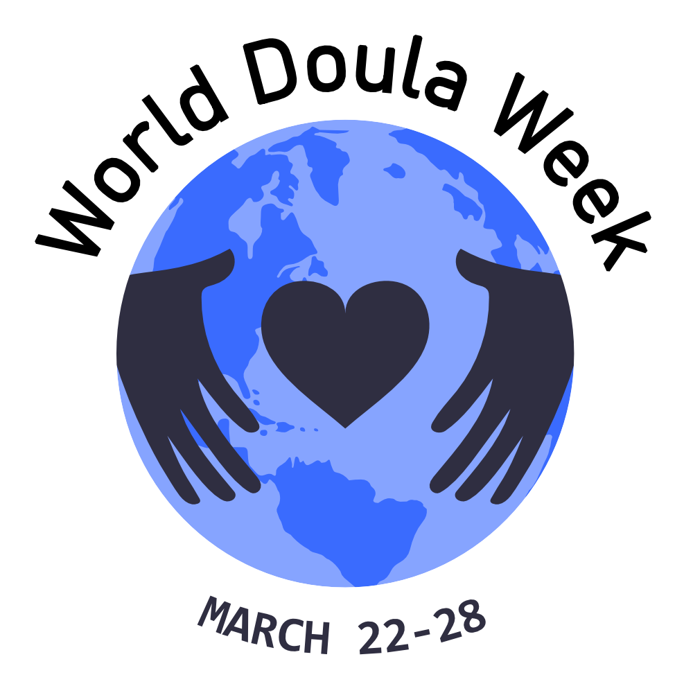 Semaine Mondiale Des Doulas : 22-28 mars