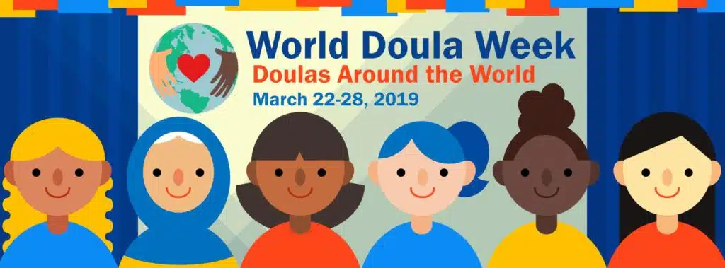 Semaine Mondiale Des Doulas : 22-28 mars 2019