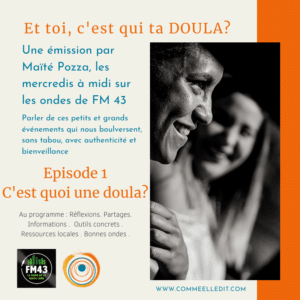 Et toi, c'est qui ta doula ?